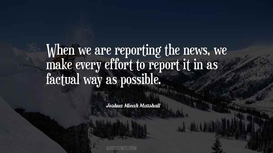Quotes About Reporting News #949152