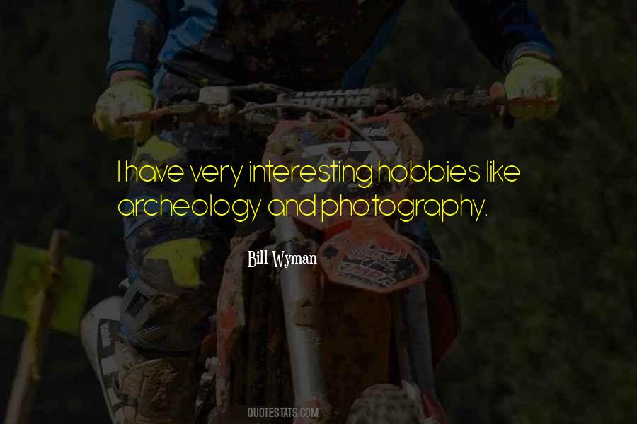 Quotes About Hobbies #1169904