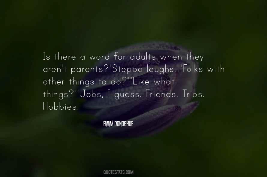 Quotes About Hobbies #1331441