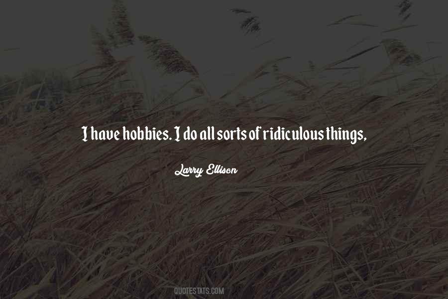 Quotes About Hobbies #1694049