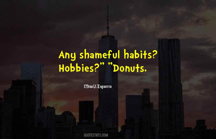 Quotes About Hobbies #1874046