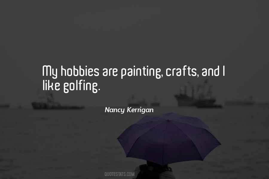 Quotes About Hobbies #353601