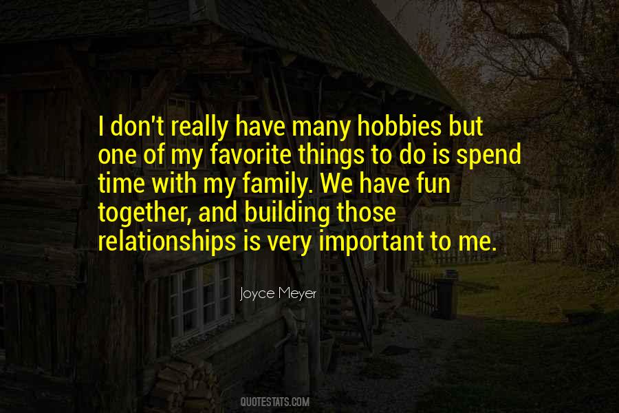 Quotes About Hobbies #379476