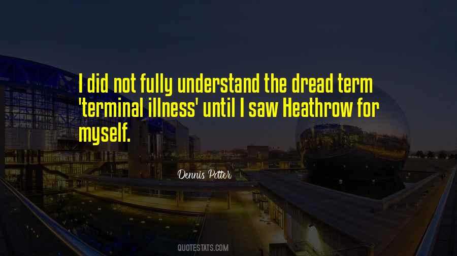 Quotes About Heathrow #520044