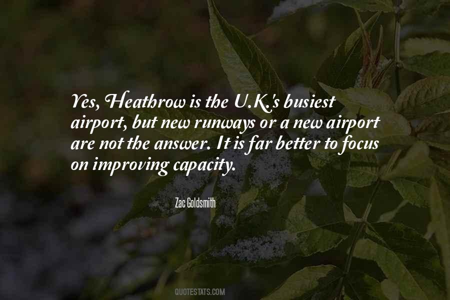 Quotes About Heathrow #614833