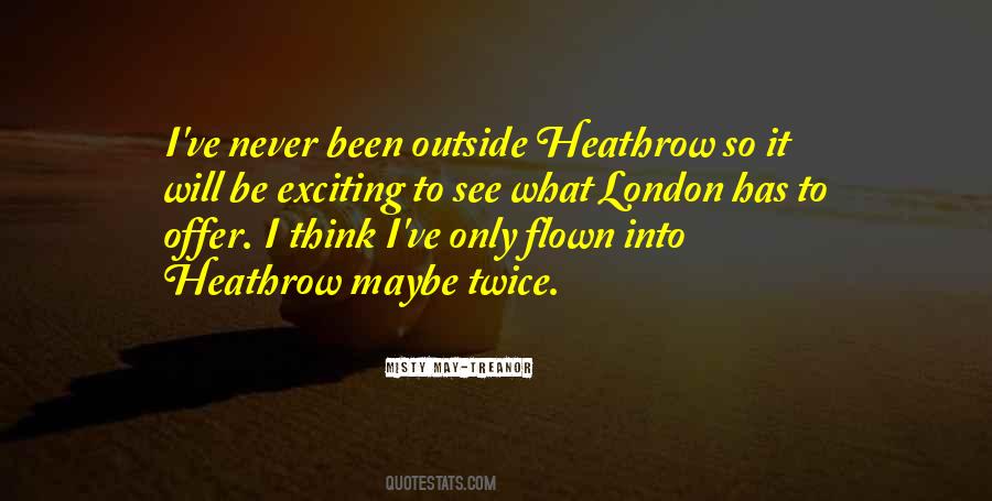Quotes About Heathrow #800172