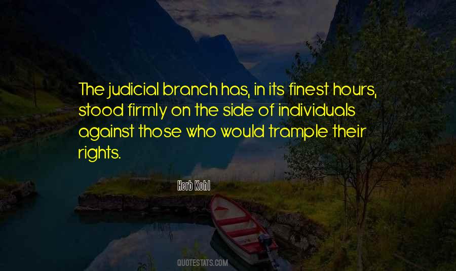 Quotes About The Judicial Branch #1634625