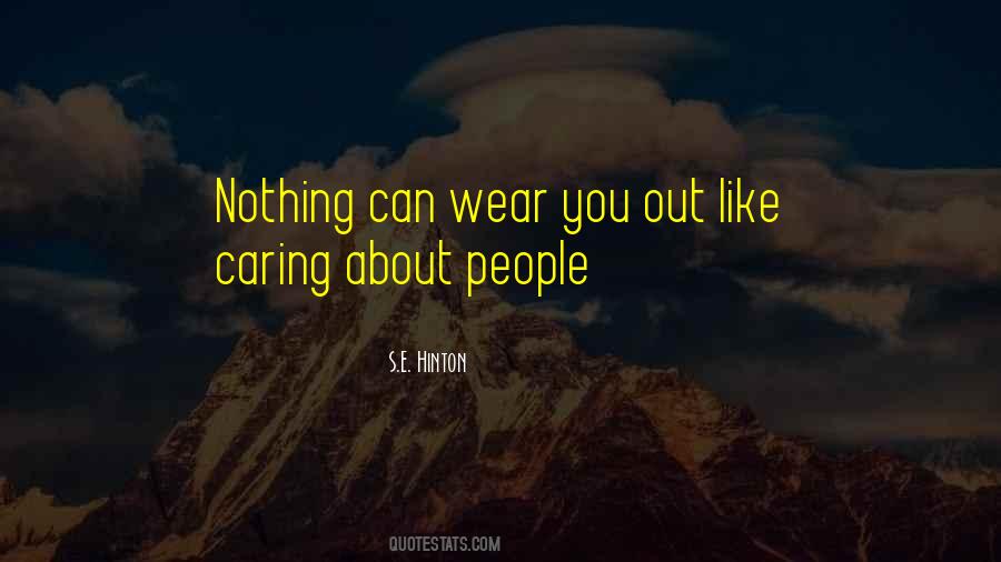 Quotes About Not Really Caring #16675