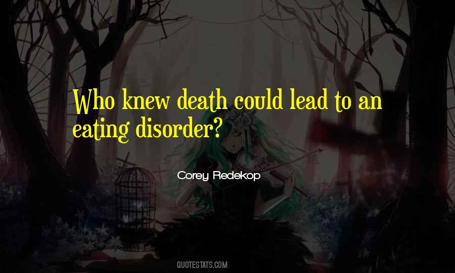 Quotes About An Eating Disorder #320787