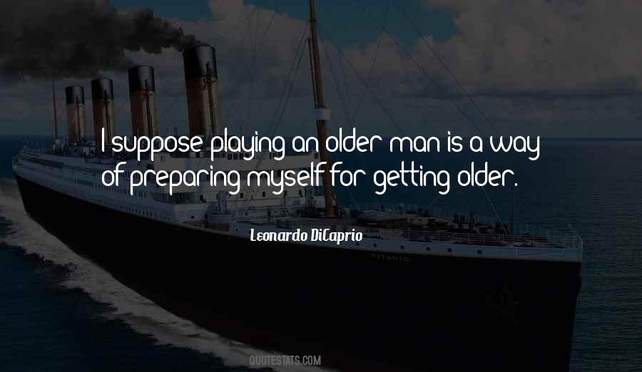 Quotes About Older Man #1695352