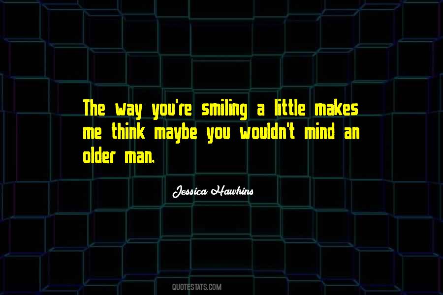 Quotes About Older Man #216849