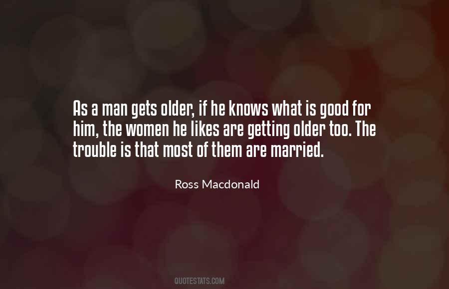Quotes About Older Man #936588