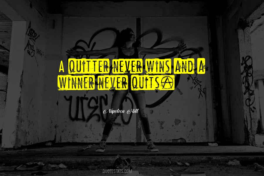 Quotes About A Winner Never Quits #1798049