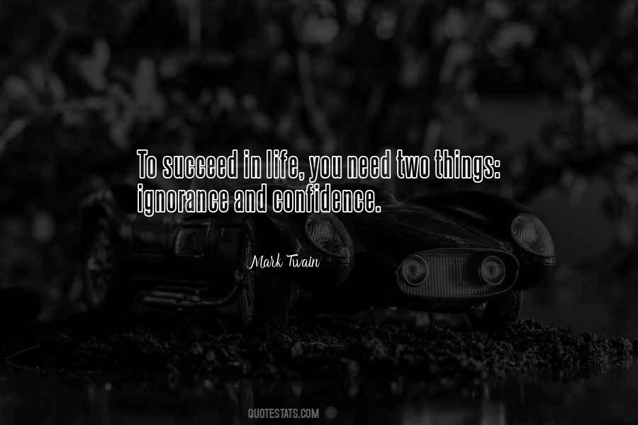Quotes About Ignorance And Confidence #897907