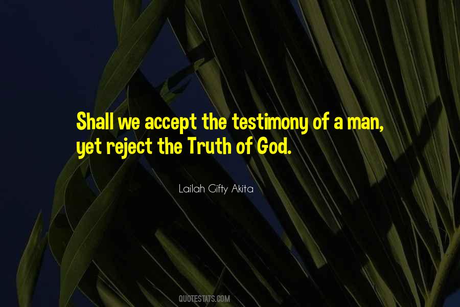 Quotes About The Truth Of God #1541475