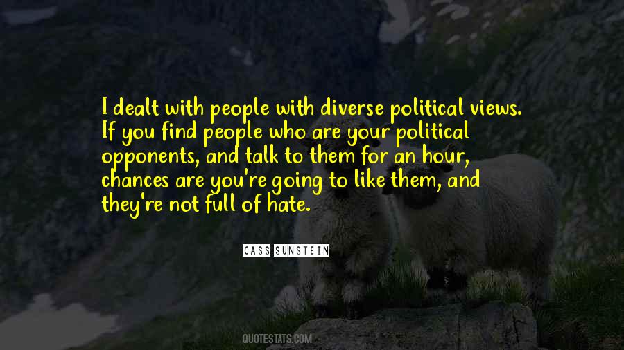 Quotes About Political Opponents #556823