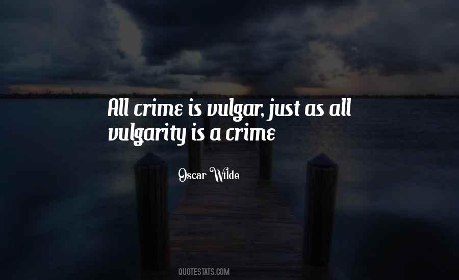 Quotes About A Crime #1168597