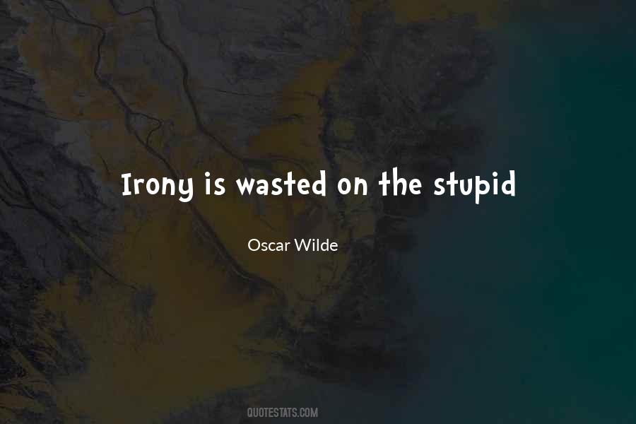 Quotes About Irony #1177723