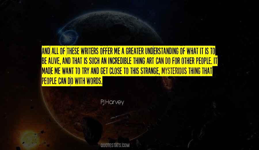 Understanding Things Quotes #195218