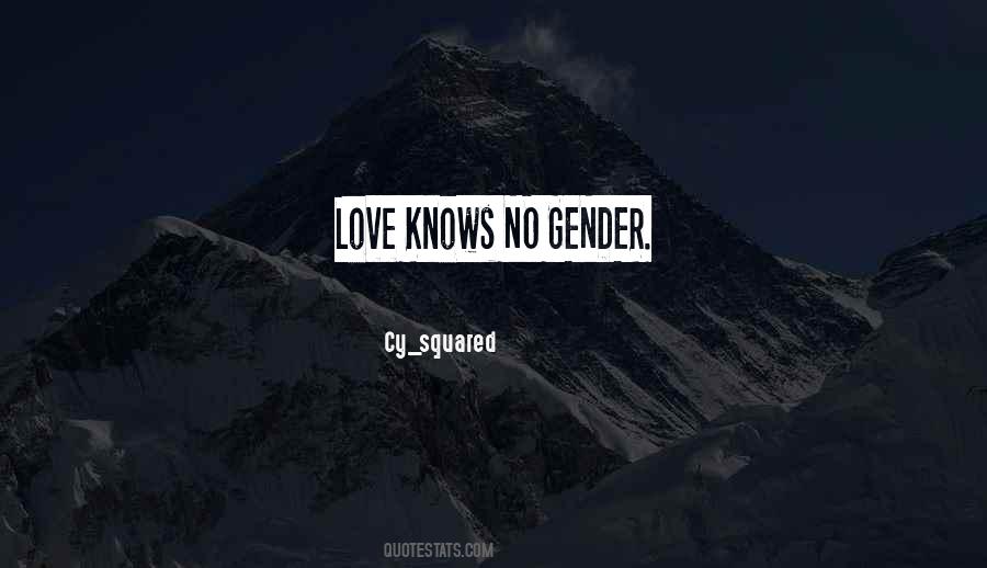 Quotes About Love Knows No Gender #1849281