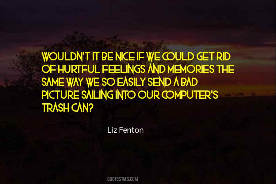 Quotes About Hurtful Feelings #1357053