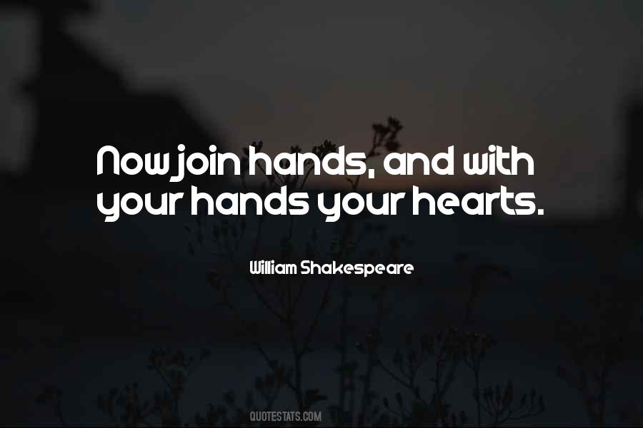 Quotes About Hands And Hearts #1284995