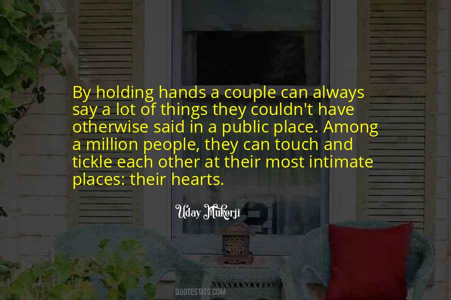 Quotes About Hands And Hearts #1722134