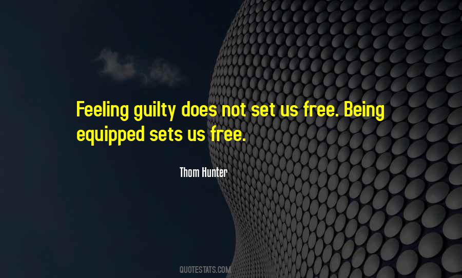 Quotes About Not Feeling Guilty #516394