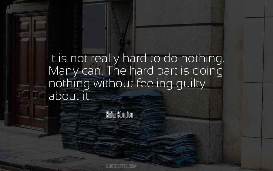 Quotes About Not Feeling Guilty #696403