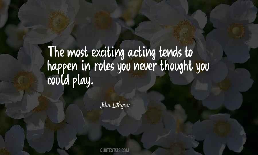 Quotes About Acting #1842719