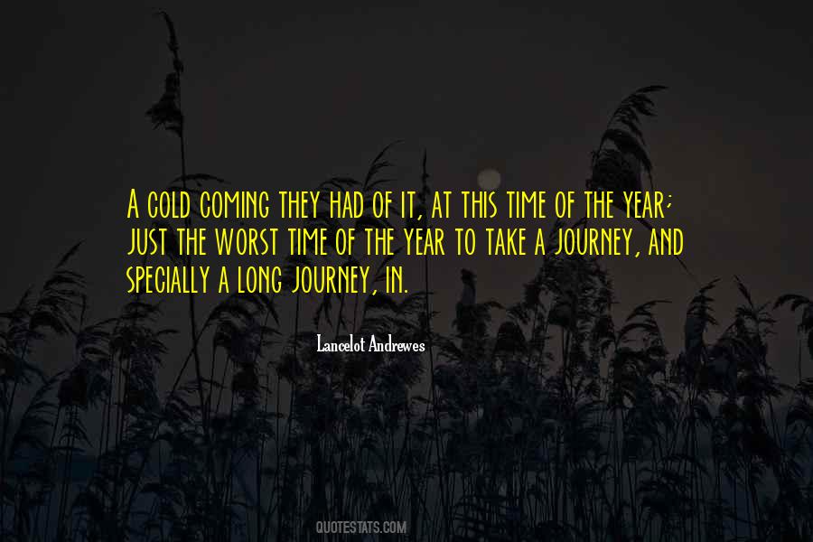 Quotes About A Long Journey #1143343