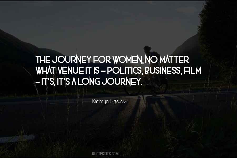 Quotes About A Long Journey #1403758