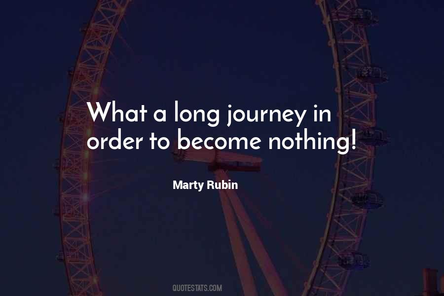 Quotes About A Long Journey #1559032