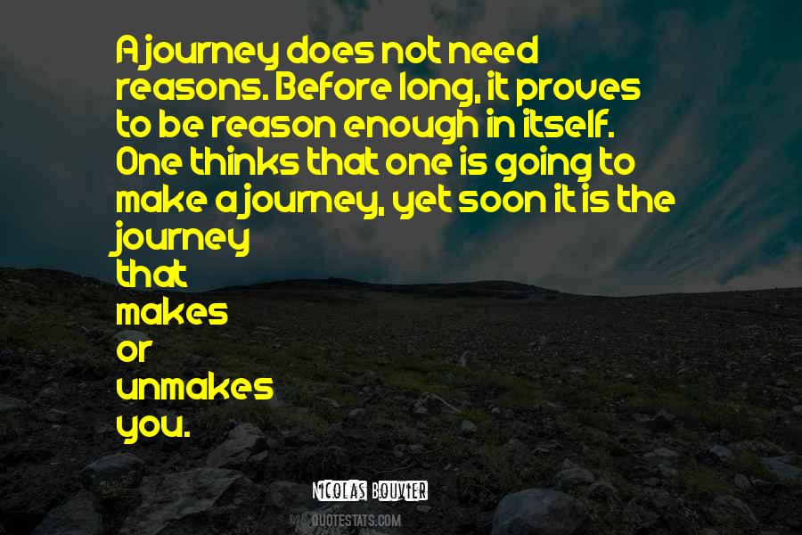 Quotes About A Long Journey #279537