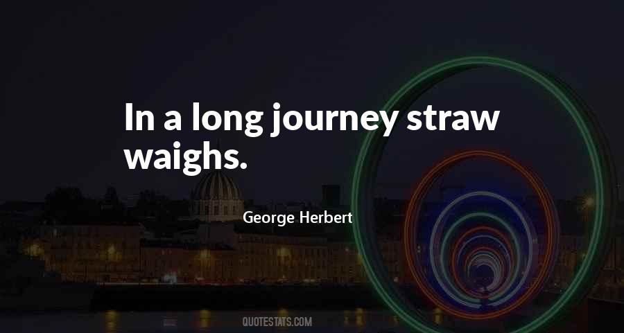 Quotes About A Long Journey #432206