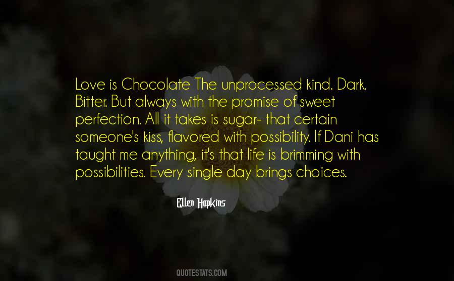 Quotes About Chocolate Love #1201264