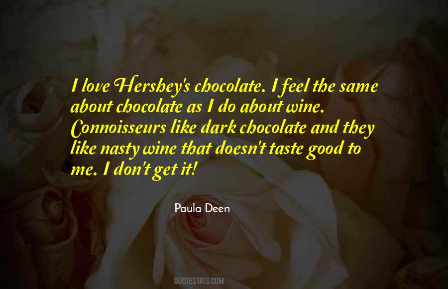 Quotes About Chocolate Love #258796