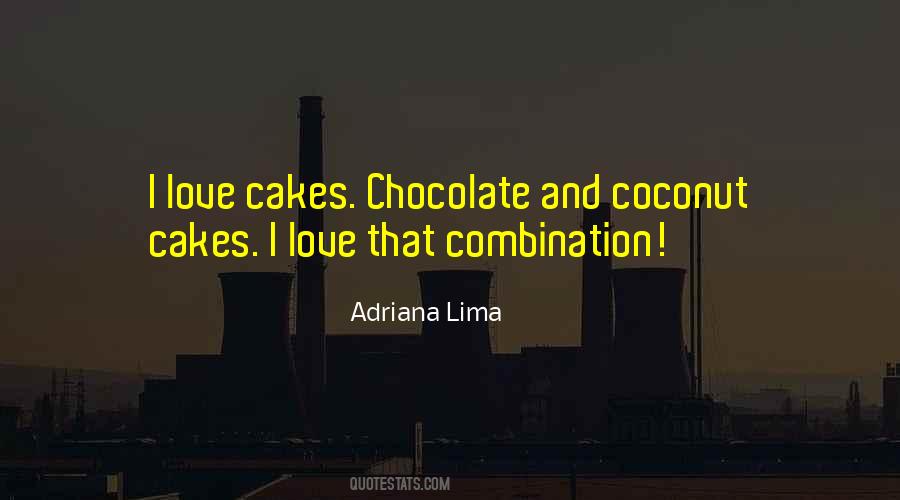 Quotes About Chocolate Love #28296