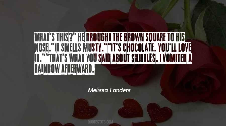 Quotes About Chocolate Love #379761