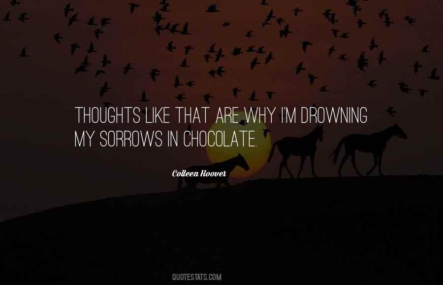 Quotes About Chocolate Love #846419