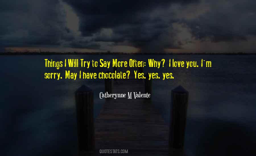 Quotes About Chocolate Love #958752