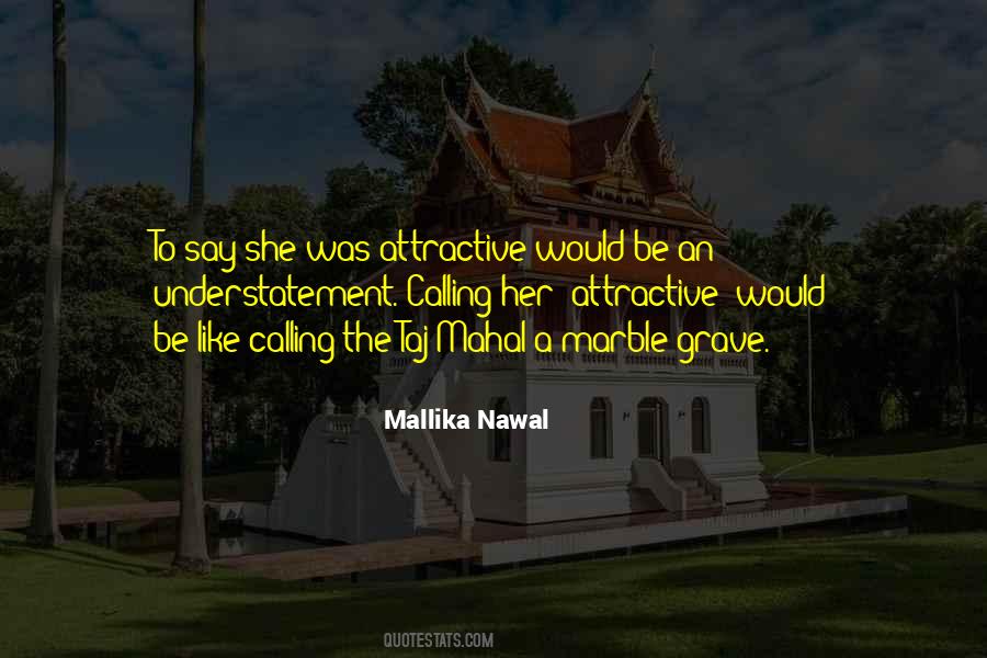 Quotes About Mahal #823525