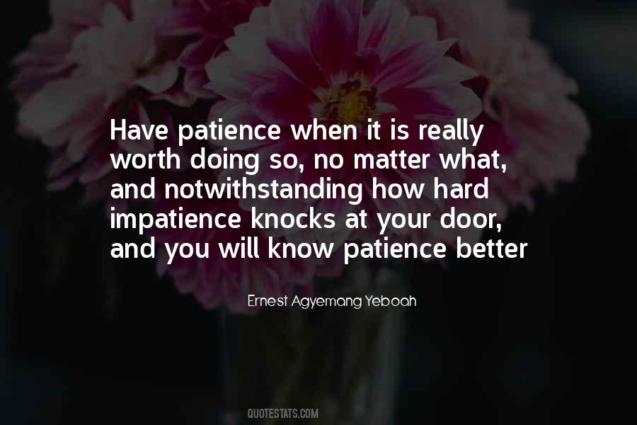 Impatience Patience Quotes #112380