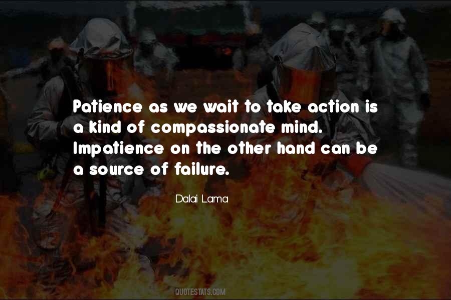 Impatience Patience Quotes #164510