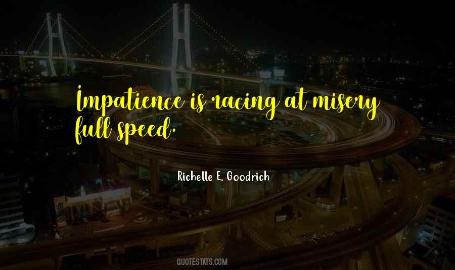 Impatience Patience Quotes #1838741