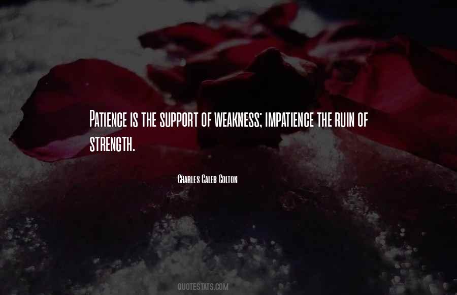 Impatience Patience Quotes #29626