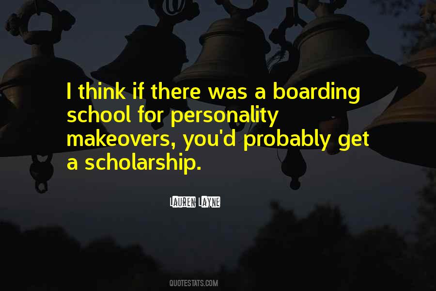 Quotes About Scholarship #1184294