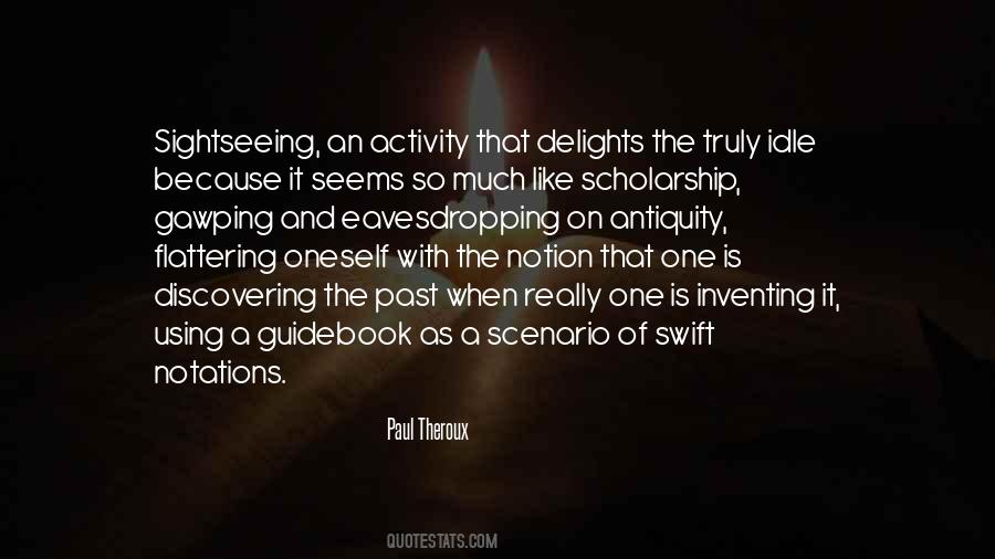 Quotes About Scholarship #1407247