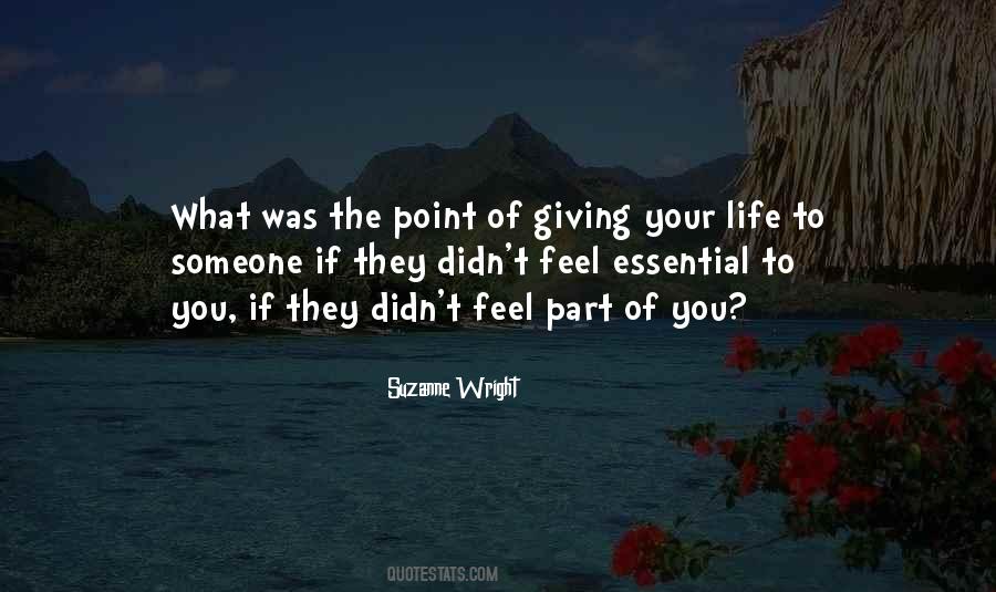 Quotes About Giving Your Life #1824459