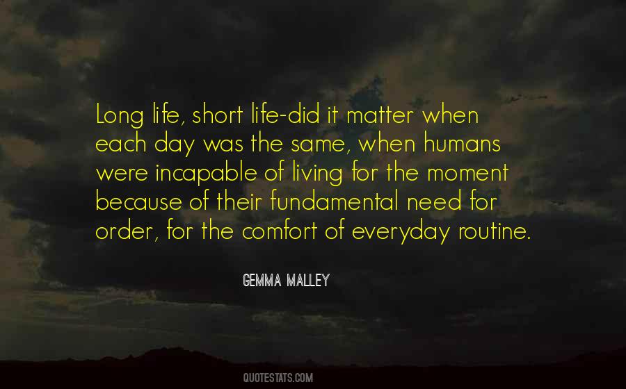 Quotes About Doing The Same Thing Everyday #443048